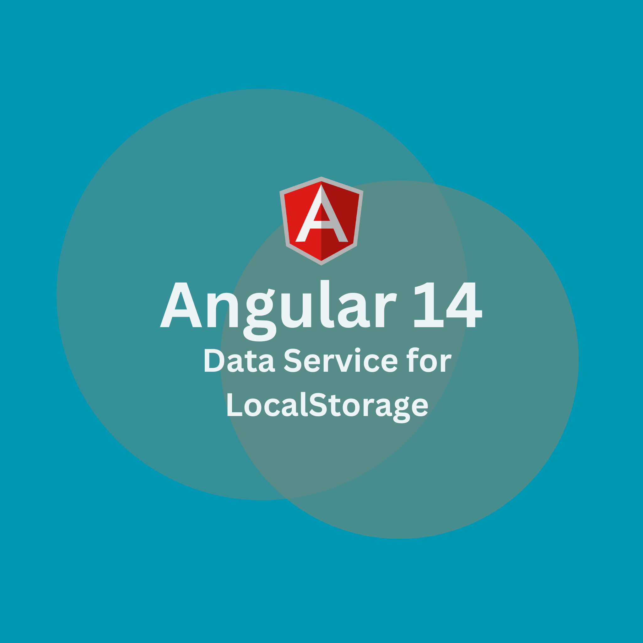 Angular Local Storage Data Service: Comprehensive Guide with Examples